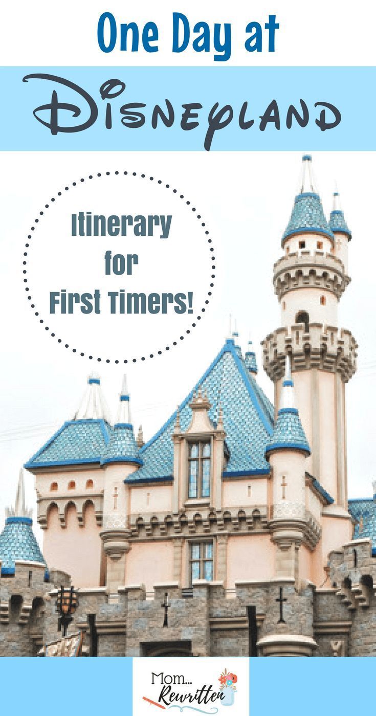 the disneyland castle with text overlay that reads one day at disney land itiner for first timers