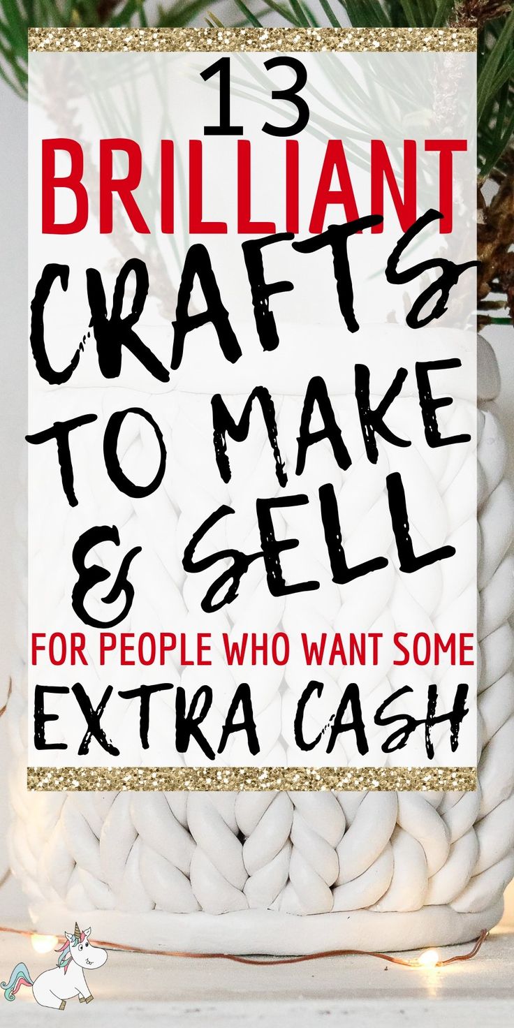 a sign that says brilliant craft to make and sell for people who want some extra cash