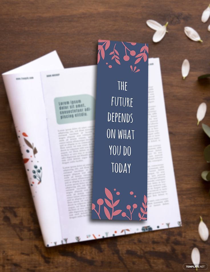 an open bookmark with the words, the future demands on what you do today