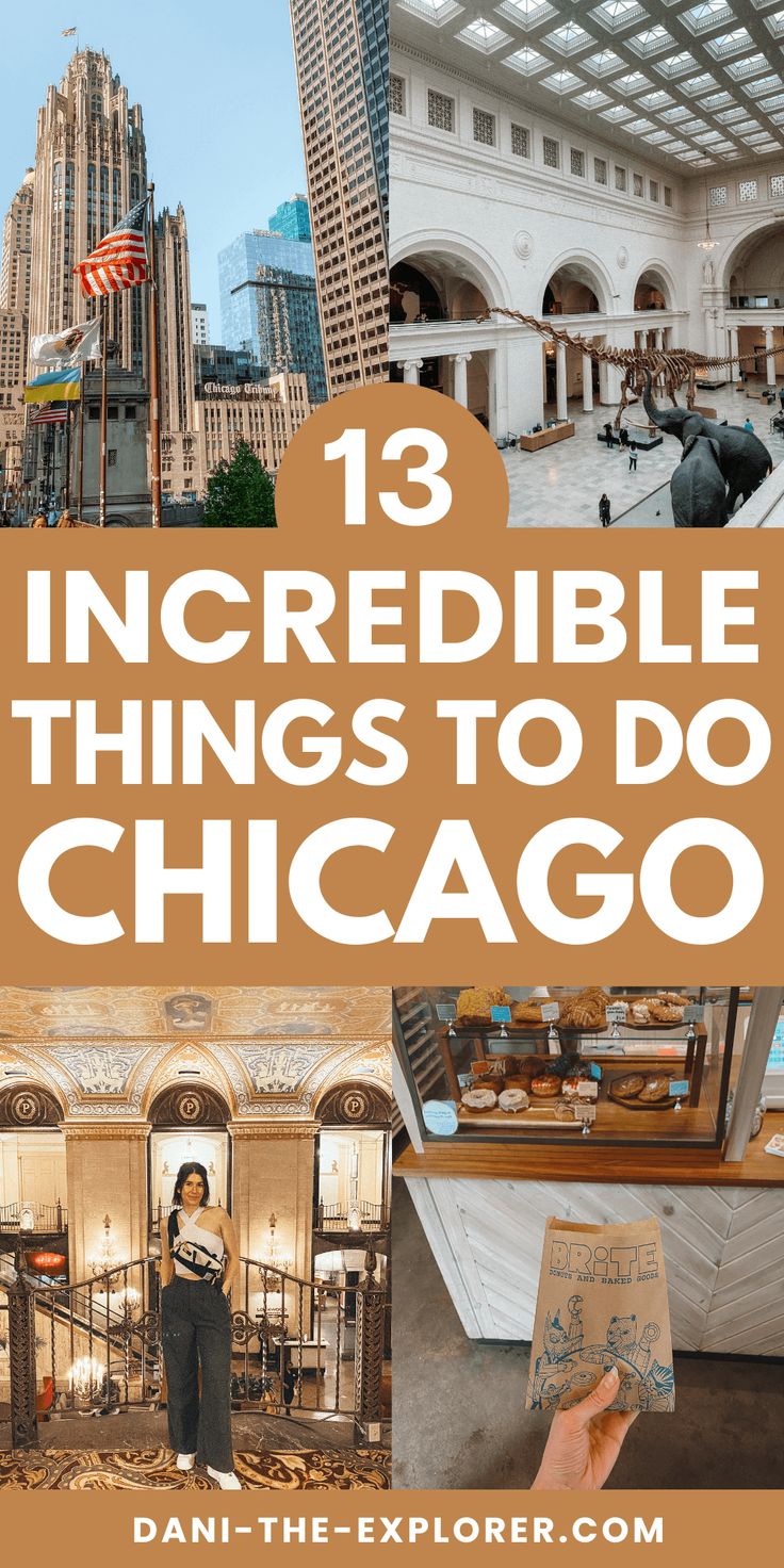 the chicago skyline with text overlay that reads 13 incredible things to do in chicago