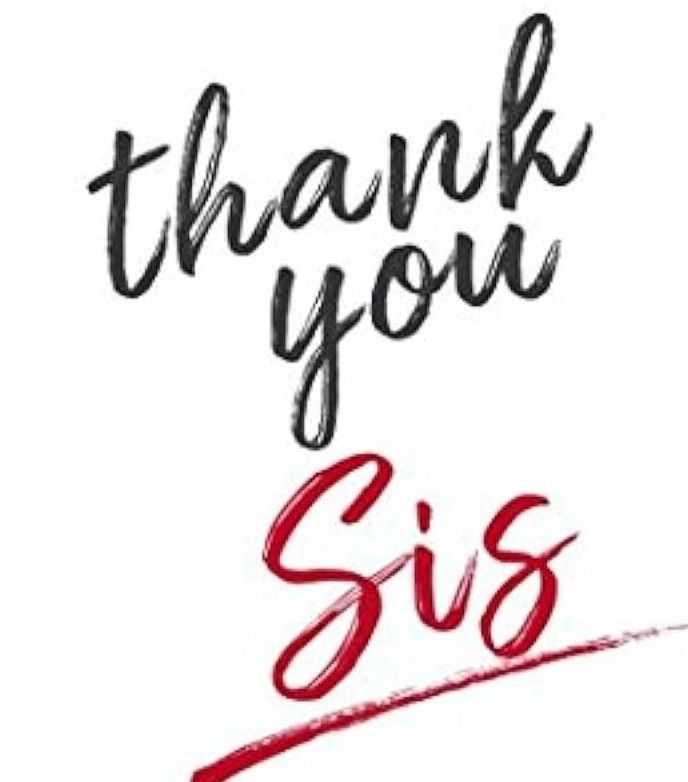 the words thank you sis are written in red and black ink on a white background