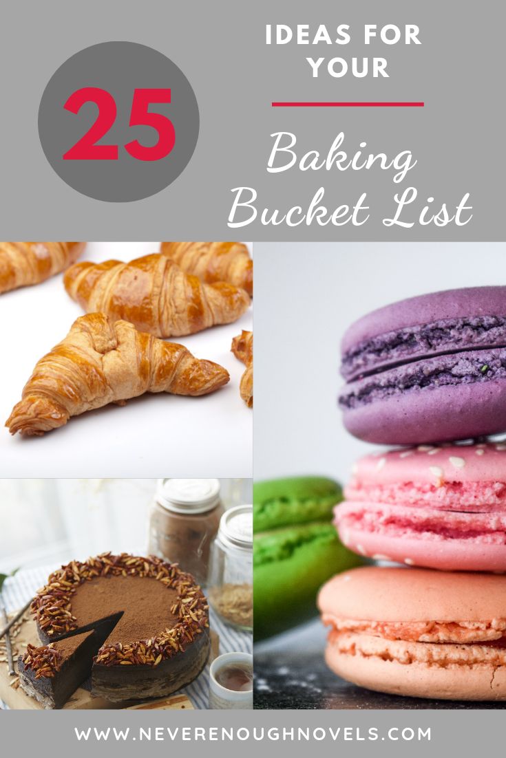 the words 25 ideas for your baking bucket list