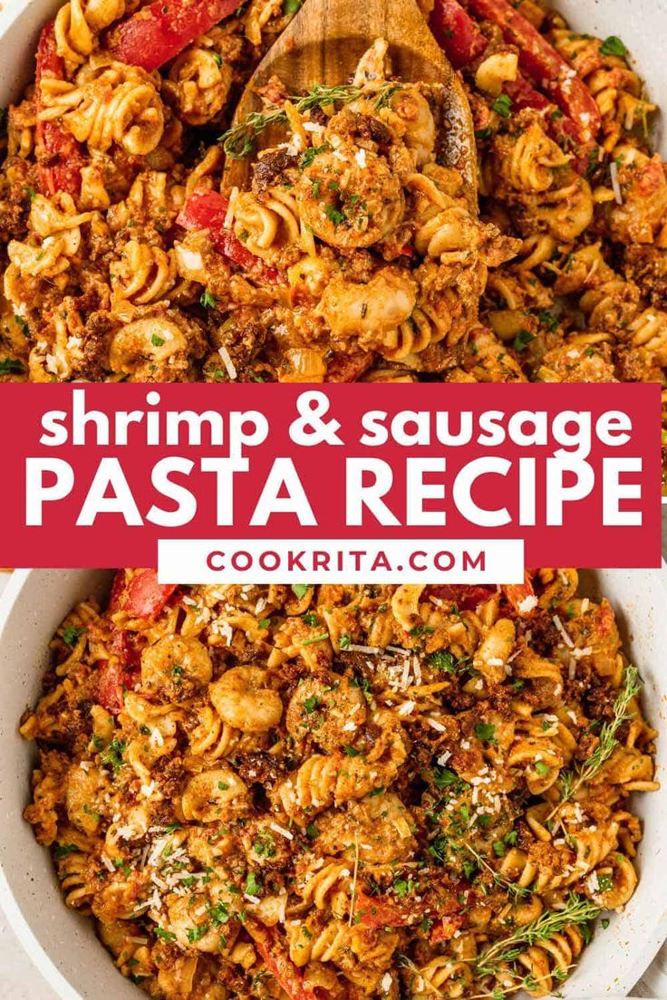 shrimp and sausage pasta recipe in a white bowl with text overlay that reads shrimp & sausage pasta recipe