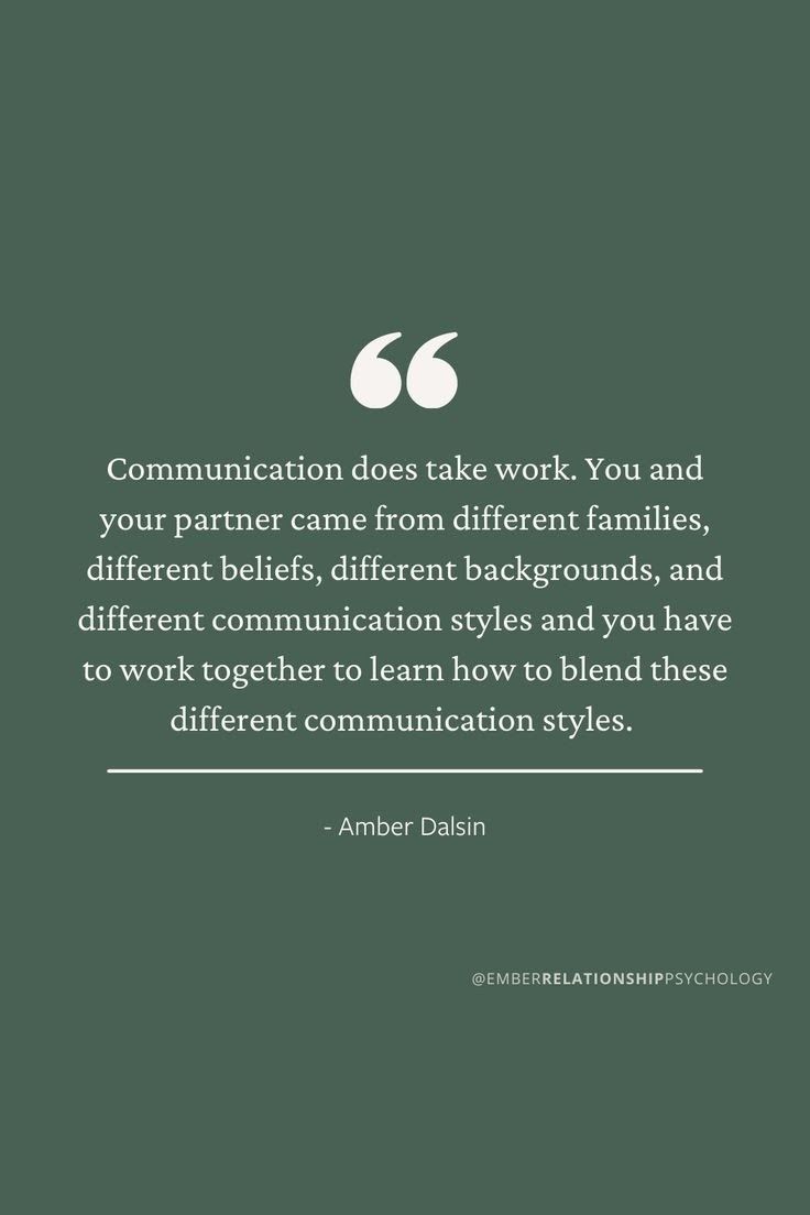 a quote on communication with the words communication does take work you and your partner came from different families,