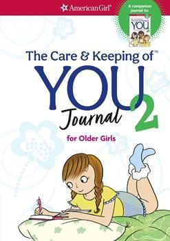 the care and keeping of you journal for older girls, volume 2 by american girl