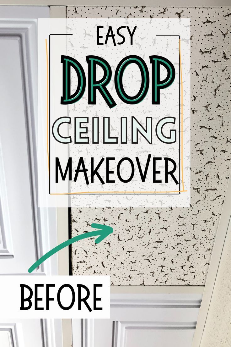 a sign that says easy drop ceilinging makeover before and after