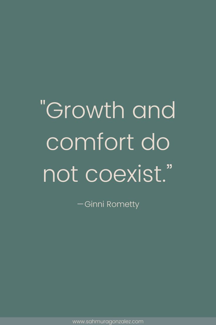 a quote on growth and comfort do not coexist