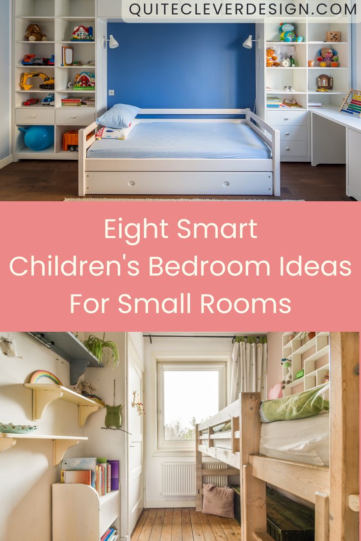 small bedroom with bunk beds and bookshelves in the corner, and text overlay that reads eight smart children's bedroom ideas for small rooms