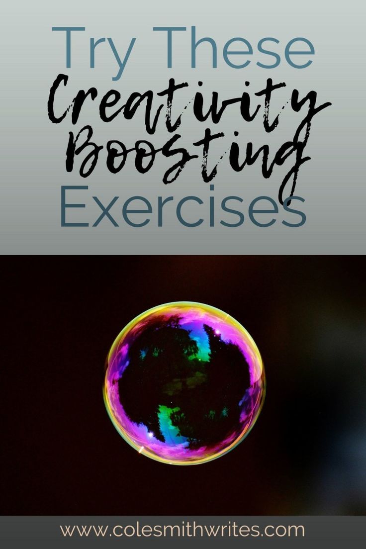 a bubble with the words try these creativity boostering exercises