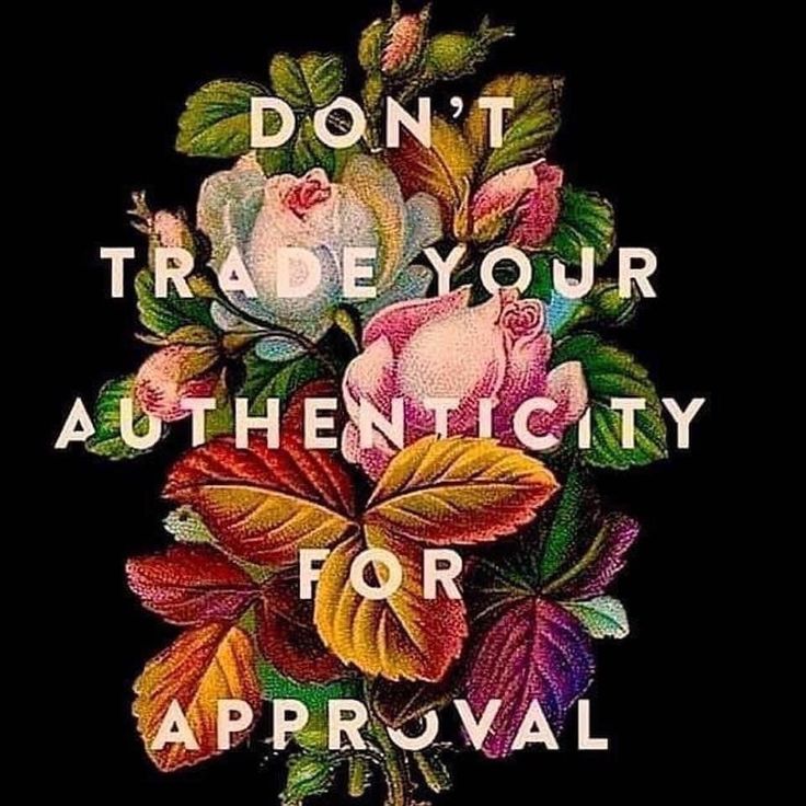 the words don't trade your authenticity for approval are painted on a black background