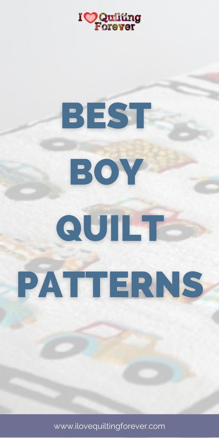 Best Boy Quilt Patterns round-up Quilt Patterns Free For Men, Applique Quilt Patterns Free Ideas, Quilt Patterns For Teenage Boys, Baby Quilt For Boys, Easy Baby Quilts Patterns Free, Children Quilts Ideas, Baby Boy Quilt Patterns Free Simple, Boy Baby Quilt Ideas, Quilts For Boys Ideas