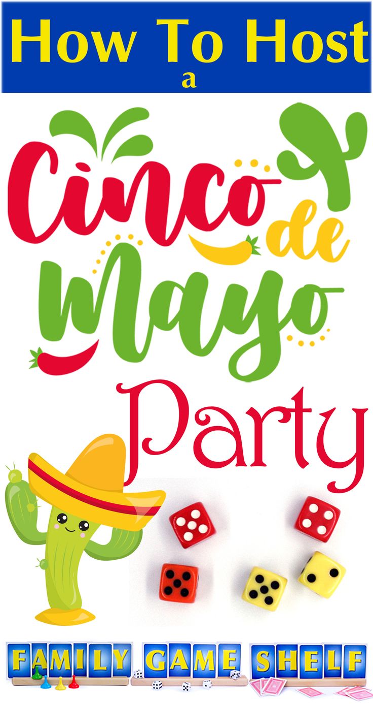 a poster for a cinco de mayo party with dice and cactuses on it