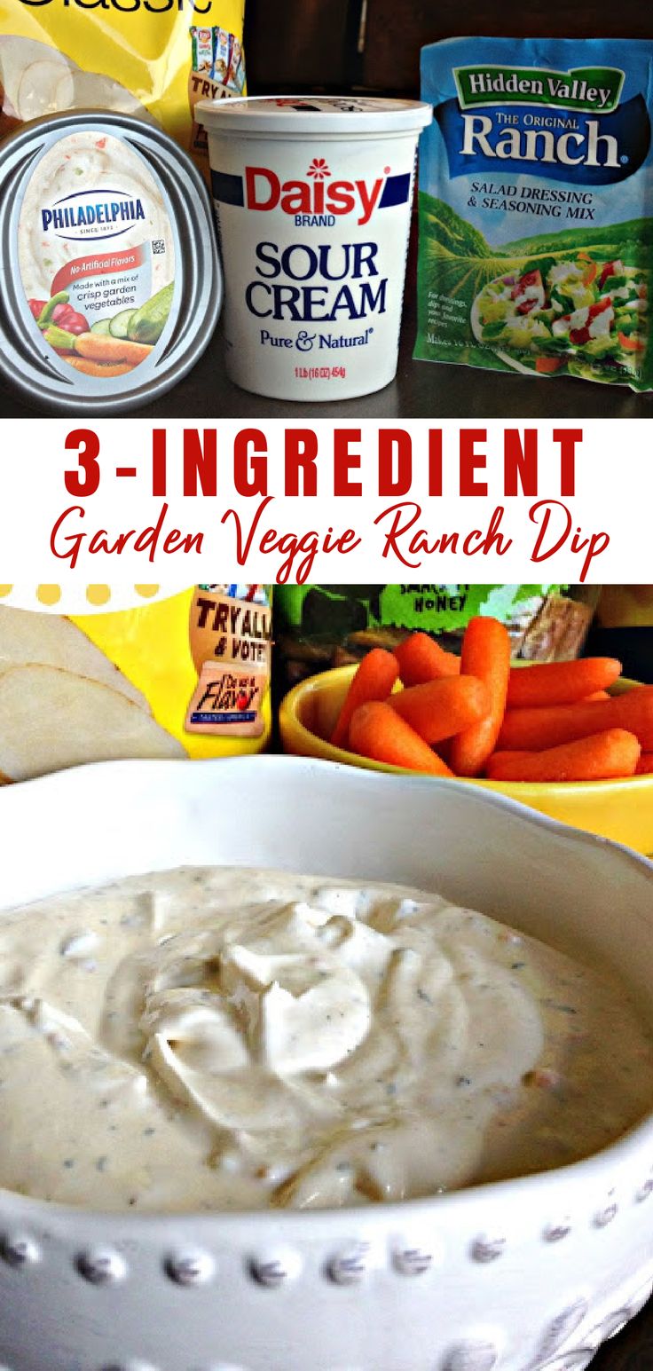 This image shows the ingredients needed to make the dip - vegetable cream cheese, sour cream and a packet of Hidden Valley Ranch Salad Dressing and Seasoning Mix. Below the ingredients is a white bowl with the dip, with a small bowl next to it filled with baby carrots. 4 Ingredient Dip, Best Veggie Tray Dips, Ranch Dip With Cream Cheese, Easy Vegetable Appetizers For A Party, Ranch Dip For Veggie Tray, Veggie Dip No Mayo, Best Ranch Dip For Veggies, Best Vegetable Dip Recipe, The Best Veggie Dip