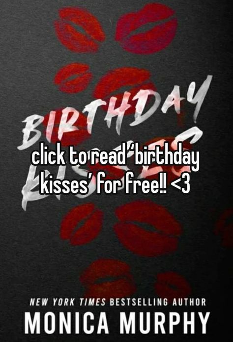 an image of a birthday card with the words happy birthday, click to read'birthday kisses