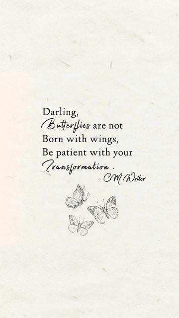 an old paper with a quote on it that says, daring butterflies are not born with wings