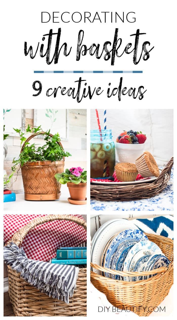 baskets filled with different types of items and text that reads decor with baskets 9 creative ideas