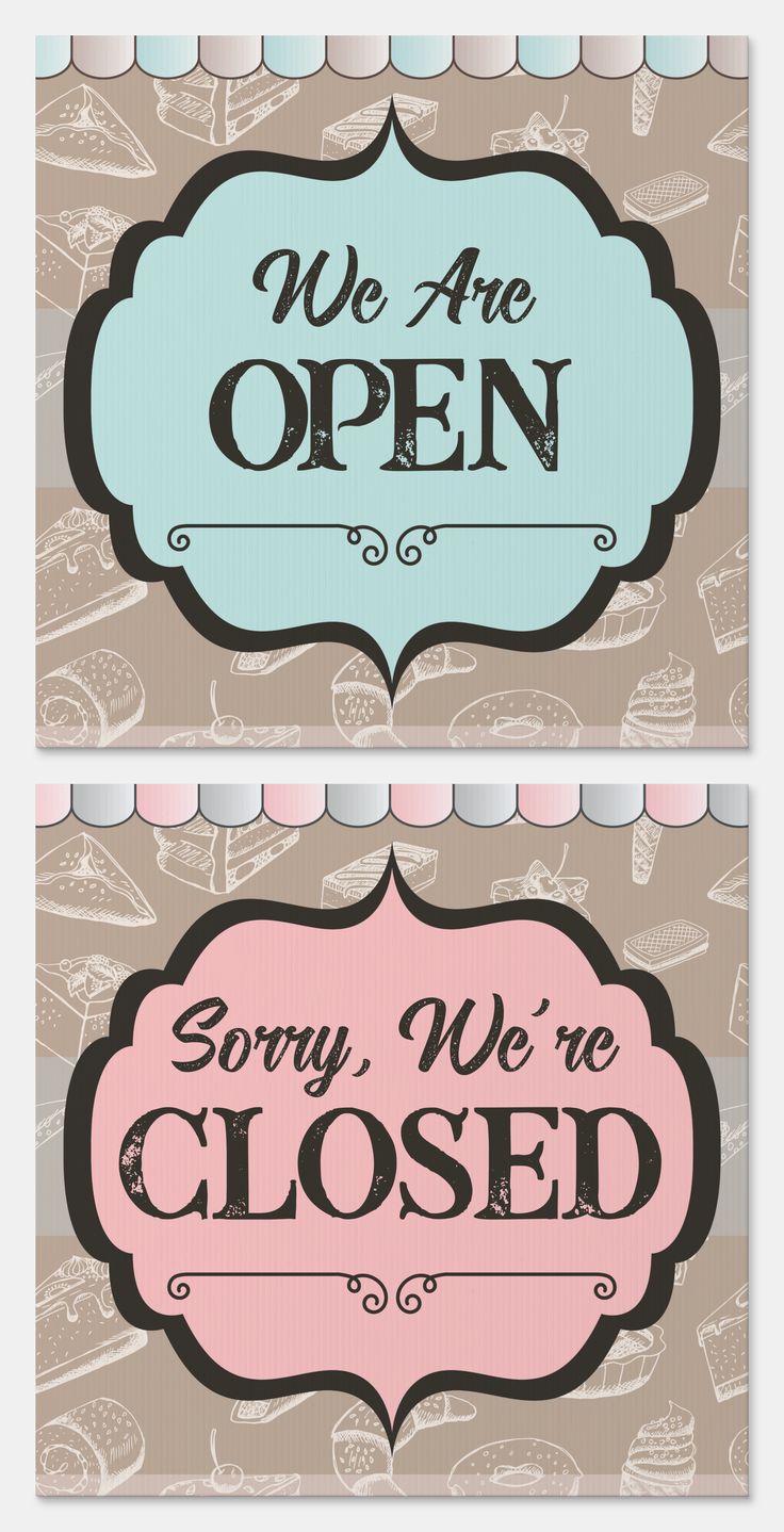 two signs that say we are open and sorry, we're closed on them