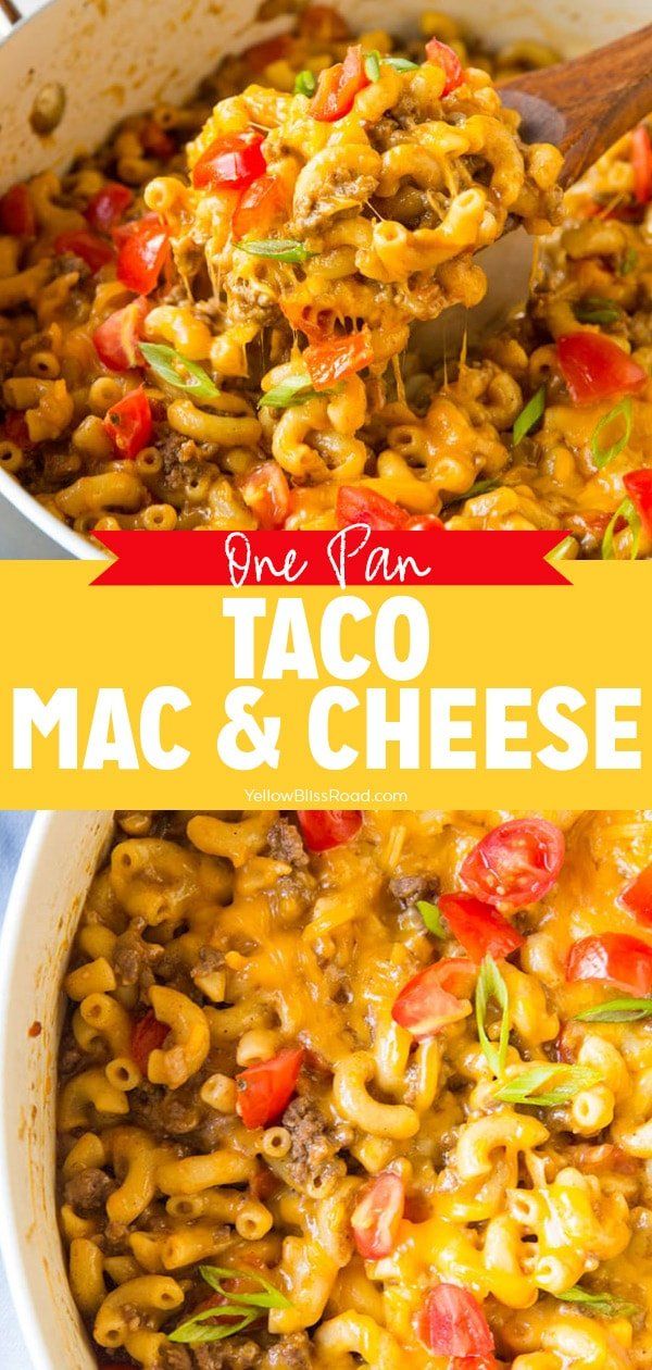 one pan taco mac and cheese is the perfect meal to make for an easy weeknight dinner