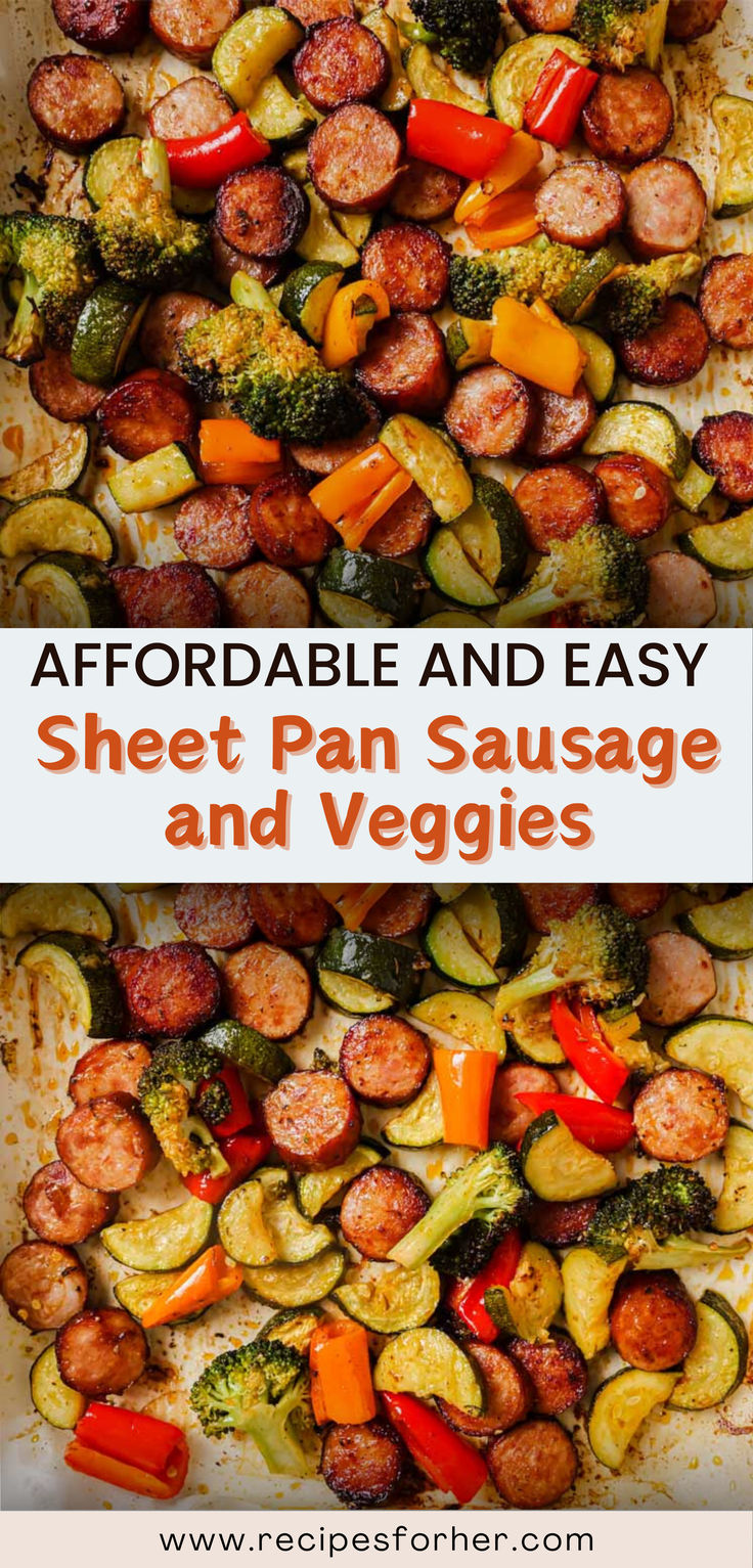 sheet pan sausage and veggies with text overlay that reads, affordable and easy sheet pan sausage and veggies