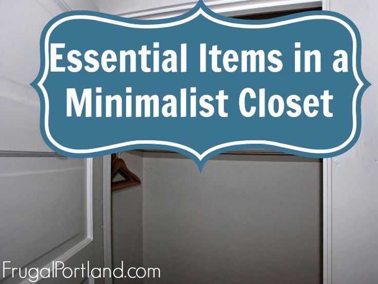 a closet with the words essential items in a minimalist closet on it's door