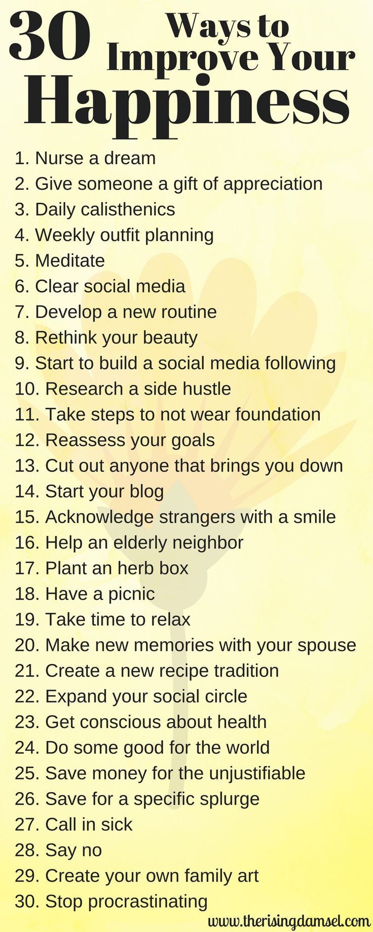 a poster with the words 30 ways to improve your happiness on it's side