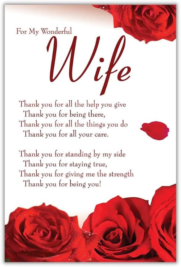 a card with roses on it that says, for my wonderful wife thank you for all the help you give