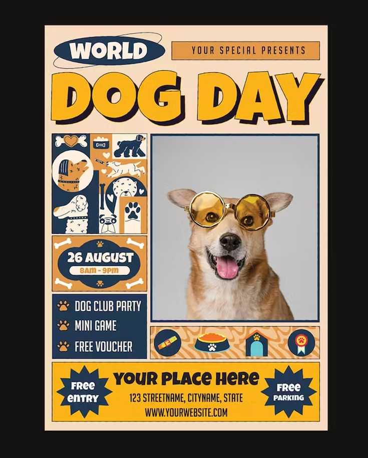 a poster with a dog wearing sunglasses on it's face and the words world dog day