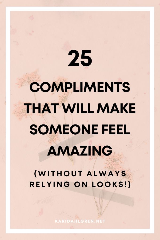 flowers with the words 25 compliments that will make someone feel amazing without always trying to look