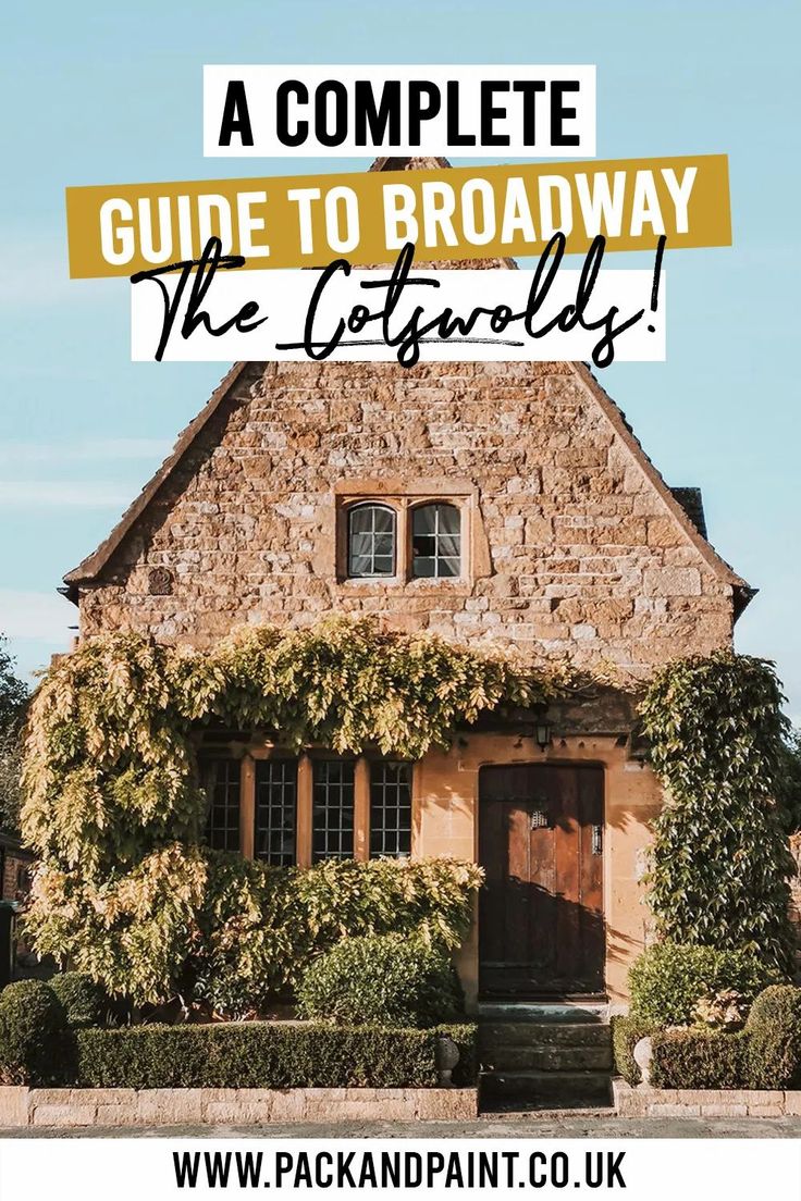 an old stone house with ivy growing on it and the words, a complete guide to broadway