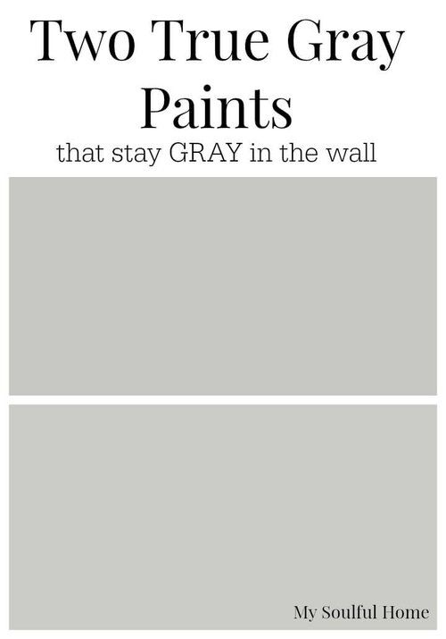 two true gray paints that stay gray in the wall