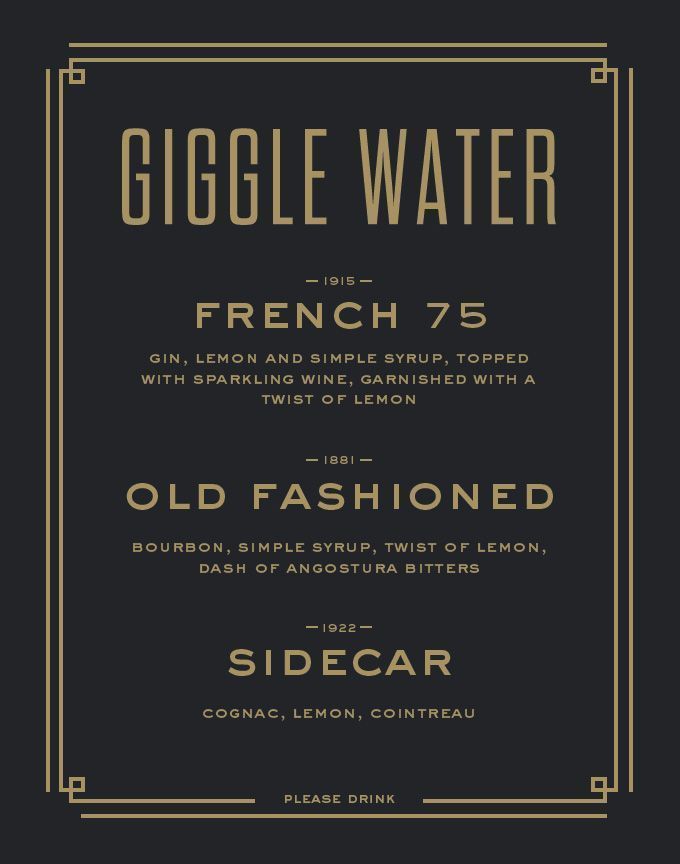 a black and gold poster with the words giggle water, french 75 and old fashioned sidecar