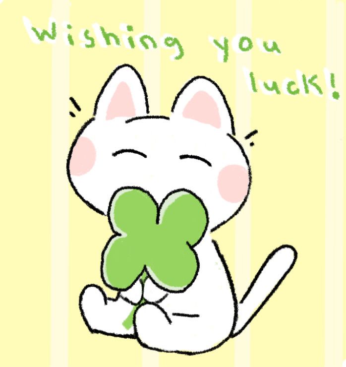 a drawing of a cat with a clover in its paws saying, wishing you luck