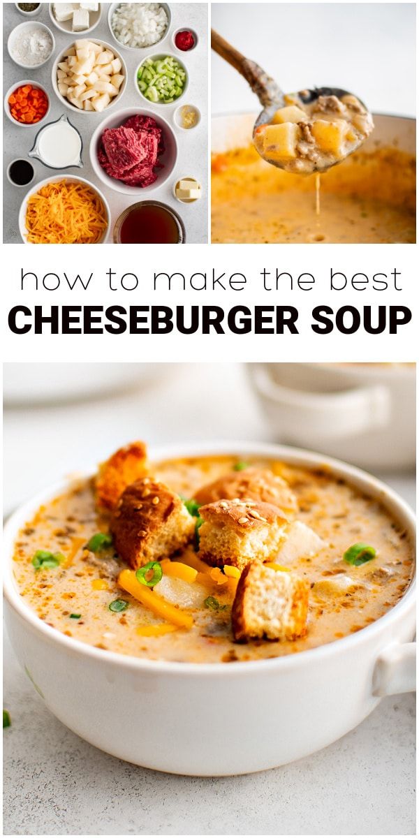 how to make the best cheeseburger soup