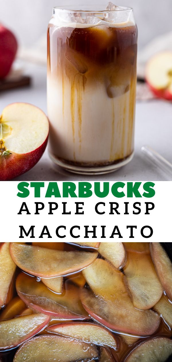 an apple cider and some sliced apples with the words starbucks's apple crisp macchiato