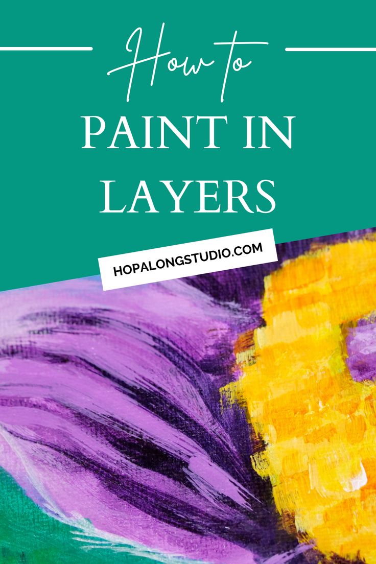 the title for how to paint in layers