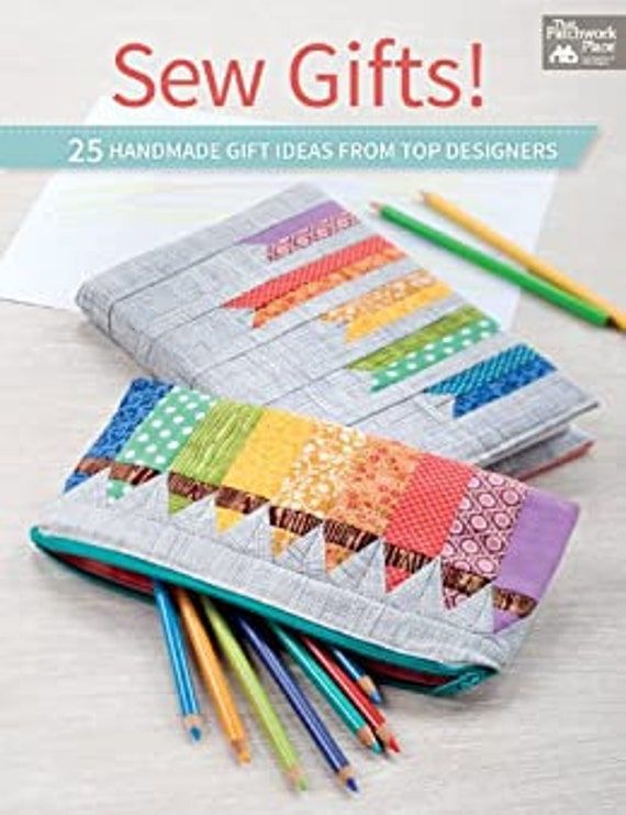 the cover of sew gifts 25 handmade gift ideas from top designer's