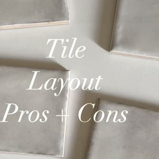 the words tile layout pros and cons are in white letters