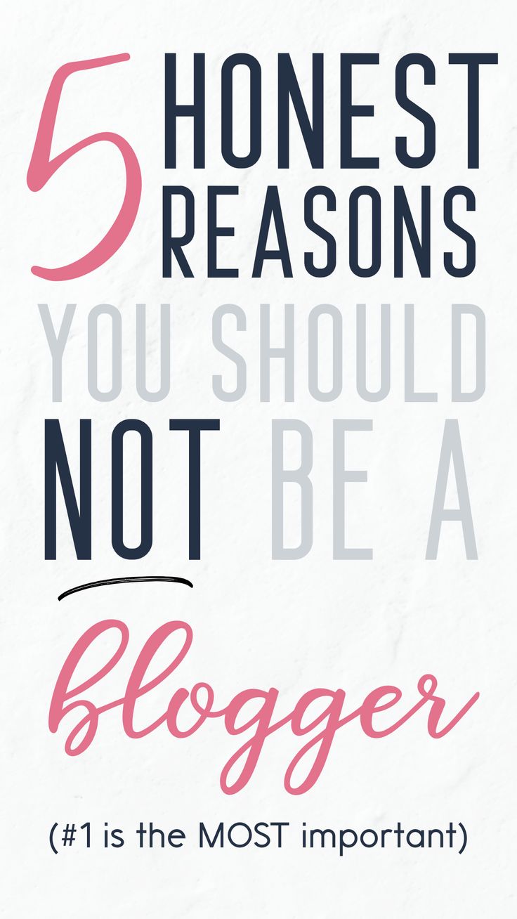 the words 5 honest reason you should not be a blogger on top of a white background