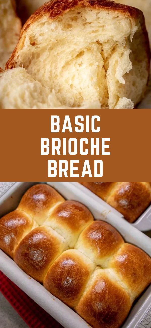 bread in a baking pan with the words basic brioche bread on top and bottom