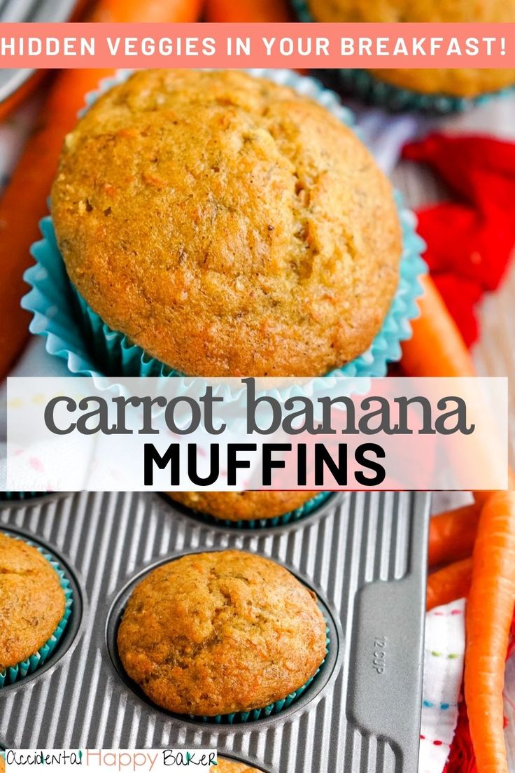 carrot banana muffins with text overlay that reads hidden veggies in your breakfast