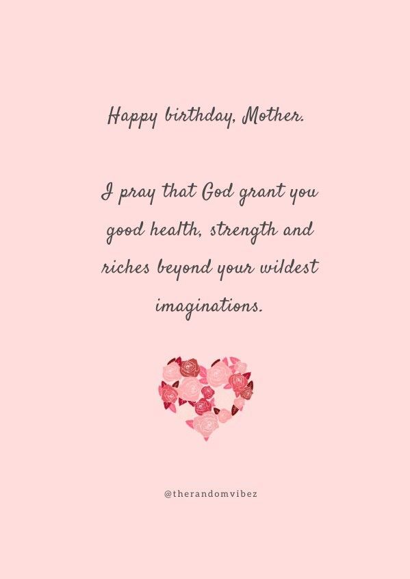 a pink heart with the words happy birthday, mother i pray that god grant you good health