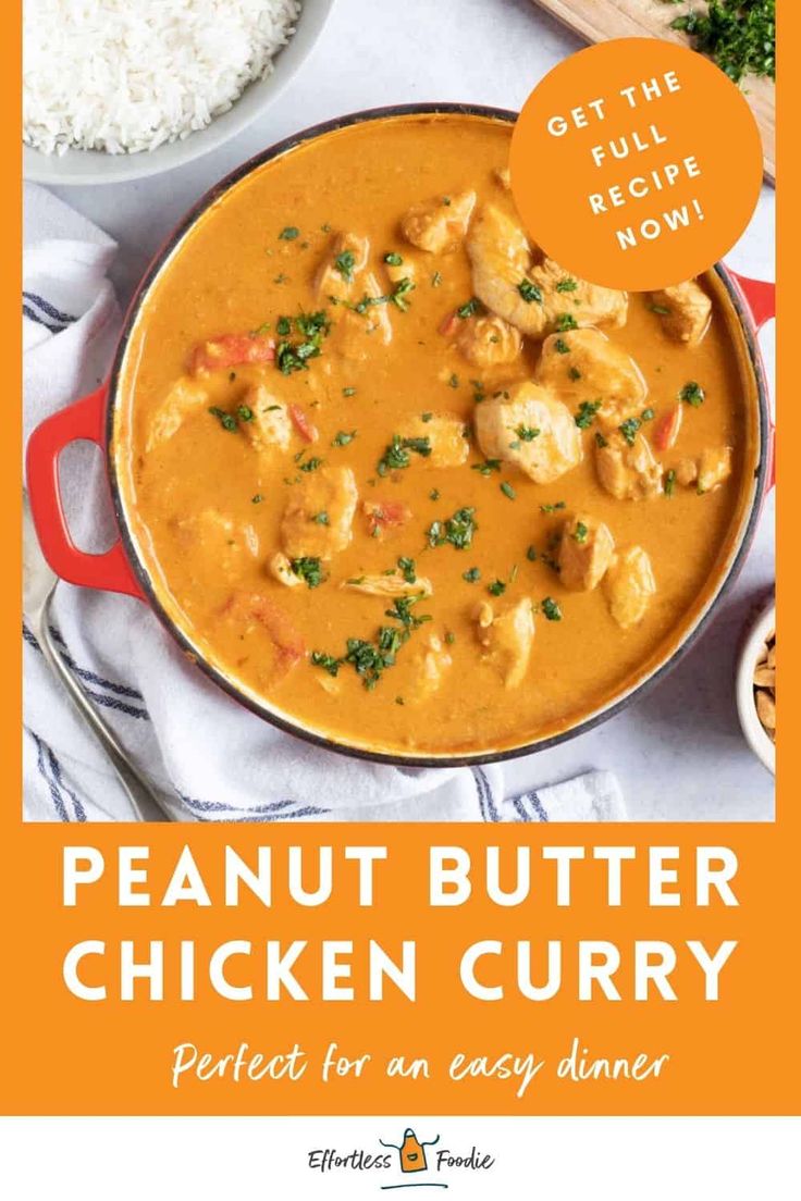 the recipe for peanut butter chicken curry is shown in front of rice and carrots