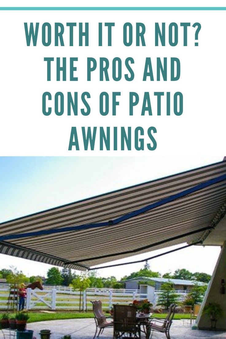 Worth it or NOT The Pros and Cons of Patio Awnings Retractable House Awning, Deck Shade Ideas Retractable Awning, Awnings Over Decks, Deck Awning Ideas Diy Patio Shade, Patio With Retractable Awning, Patio Awning Retractable, Deck With Retractable Awning, Patio With Awning Ideas, Retractable Awnings Over Patio