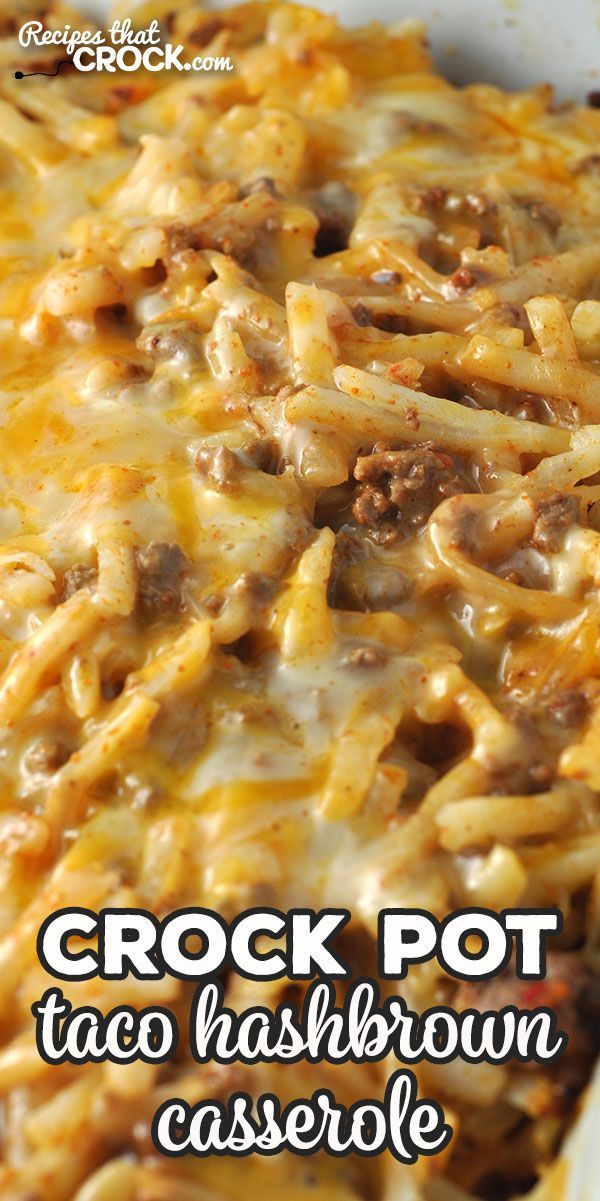 crock pot taco hashbrown casserole is shown in a white dish