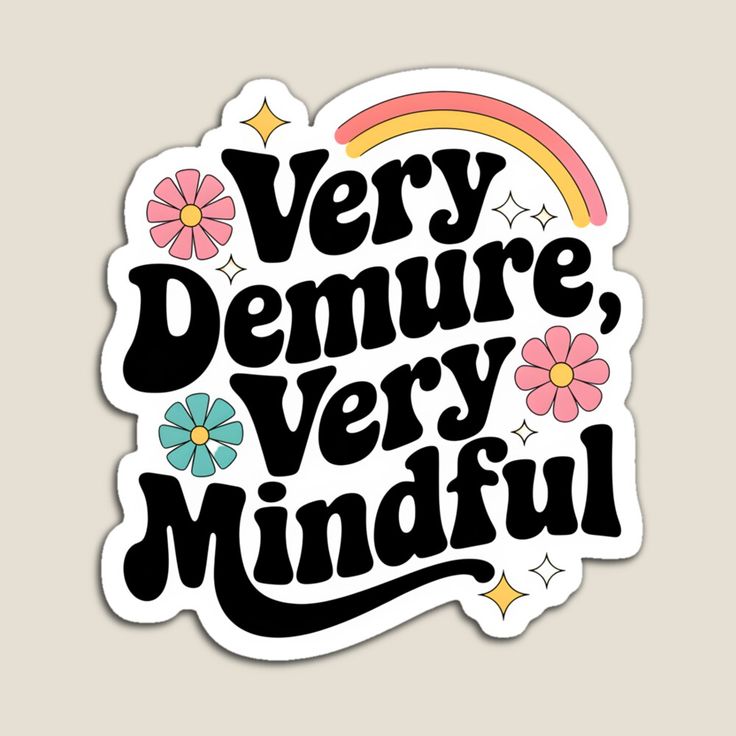 Get my art printed on awesome products. Support me at Redbubble #RBandME: https://www.redbubble.com/i/magnet/Very-Demure-Very-Mindful-Retro-Groovy-Typography-Design-by-Snifferius/164245381.TBCTK?asc=u Groovy Stickers, Free Tshirt Design, Very Demure, Groovy Typography, Groovy Art, Kindle Stickers, Stickers Ideas, Cutie Quote, Colorful Stickers