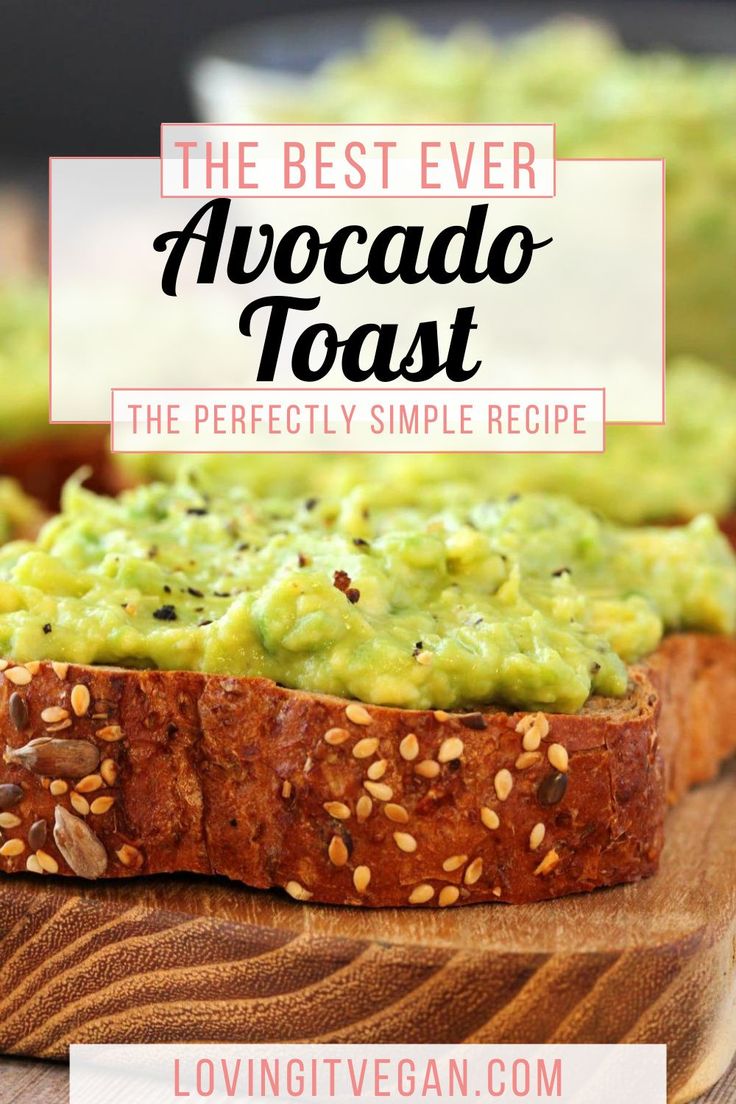 the best ever avocado toast recipe on a cutting board with text overlay