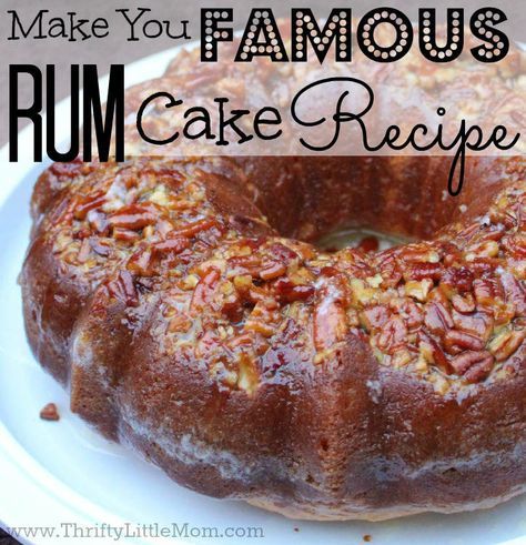 a bundt cake on a plate with the words make you famous rum cake recipe