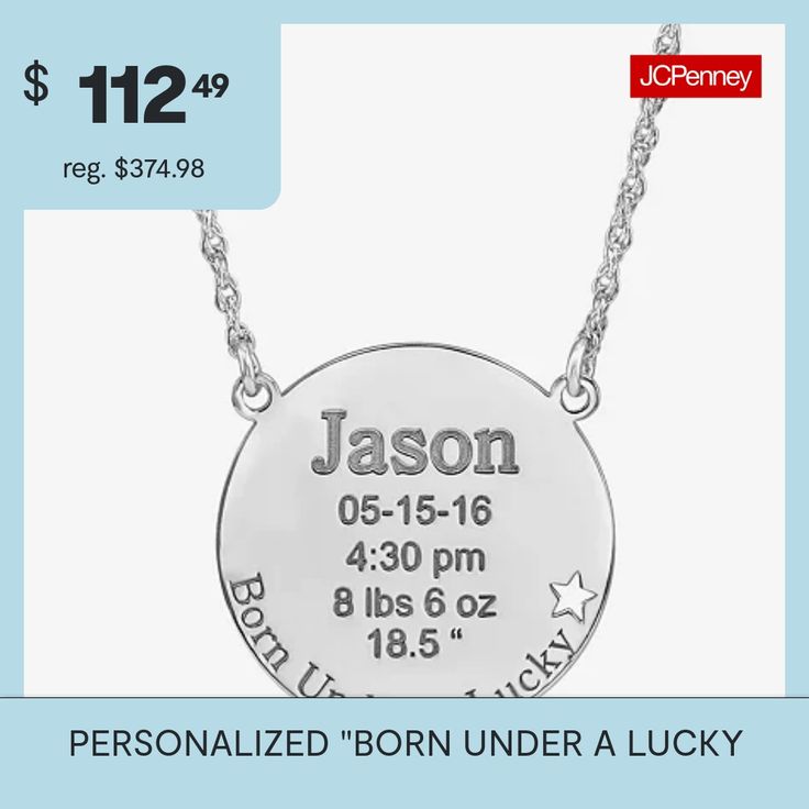 Your universe was complete when your child was born. Remember this eventful day with this birth pendant necklace personalized with all the vital statistics. Metal: Sterling silver, 10K yellow or white gold, 14K white, yellow or rose gold, 24K yellow or rose gold over silverPendant Size: 22mmPersonalize: Name up to 9 letters. Date: XX-XX-XX, Time: XX:XX am/pm, Weight: X lbs. XX oz., Length: XX.X"Features: Monogrammable, Personalized, EngraveableMetal Color: WhiteChain Length: 18 InchChain Width:… Customizable Round Birthstone Necklace For Birthdays, Customizable Round Birthstone Necklace For Birthday, Customizable Round Birthstone Necklace For Birthday Gift, Customizable Round Pendant Name Necklace For Birthday Gift, Customizable Adjustable Birthstone Necklace For Birthday, Customizable Adjustable Birthstone Necklace For Birthdays, Customizable Birthstone Necklace For Personalized Gift, Customizable Round Birthstone Necklace For Personalized Gift, Customizable Birthstone Necklace With Round Pendant For Birthdays