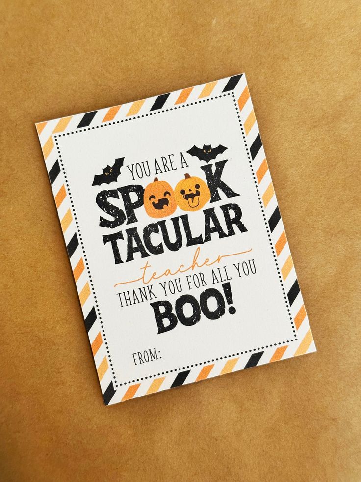 a halloween card that says you are spook tacular thank you for all you boo