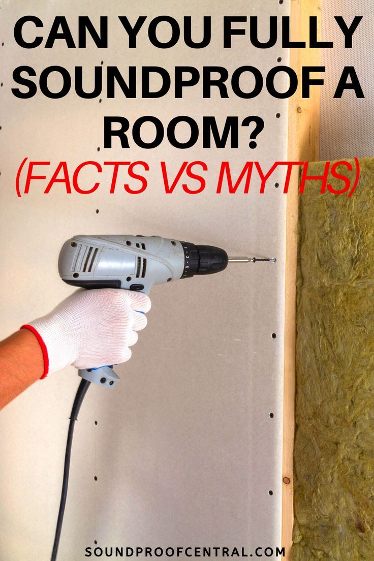 a person using a power drill to install soundproof room walls with text that reads, can you fully soundproof a room? facts vs